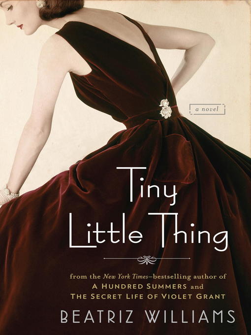 Title details for Tiny Little Thing by Beatriz Williams - Available